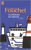 Le Bateau Du Matin