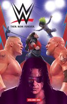 WWE 1 - WWE: Then. Now. Forever. Vol. 1