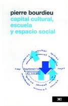 Sociología y política - Capital cultural, escuela y espacio