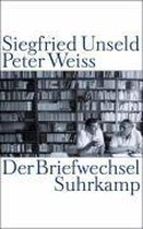 Siegfried Unseld / Peter Weiss: Der Briefwechsel