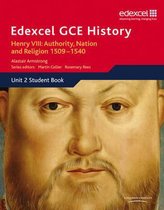 Edexcel GCE History AS Unit 2 A1 Henry VIII: Authority, Nation and Religion, 1509-1540