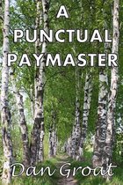 A Punctual Paymaster