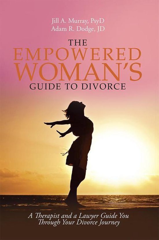 The Empowered Woman’s Guide to Divorce - cover