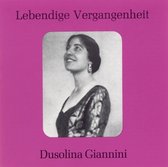 Lebendige Vergangenheit: Dusolina Giannini