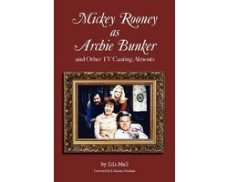 Mickey Rooney as Archie Bunker