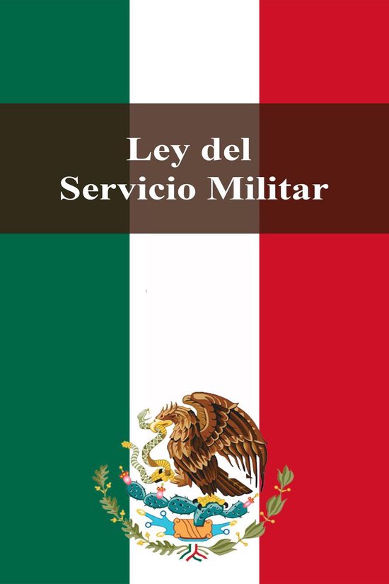 Leyes de México - Ley del Servicio Militar - cover