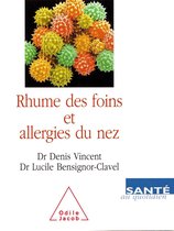 Santé au quotidien - Rhume des foins et Allergies du nez