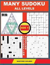 Many Sudoku All Levels. 400 Collection Puzzles.