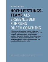 Hochleistungsteams als Ergebnis der Führung durch Coaching