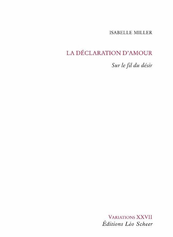 La Declaration D Amour Ebook Isabelle Miller Boeken Bol Com