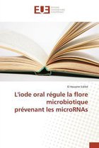Liode Oral Regule La Flore Microbiotique Prevenant Les Micrornas