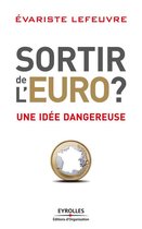 Sortir de l'Euro ?
