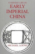 Everyday Life In Early Imperial China