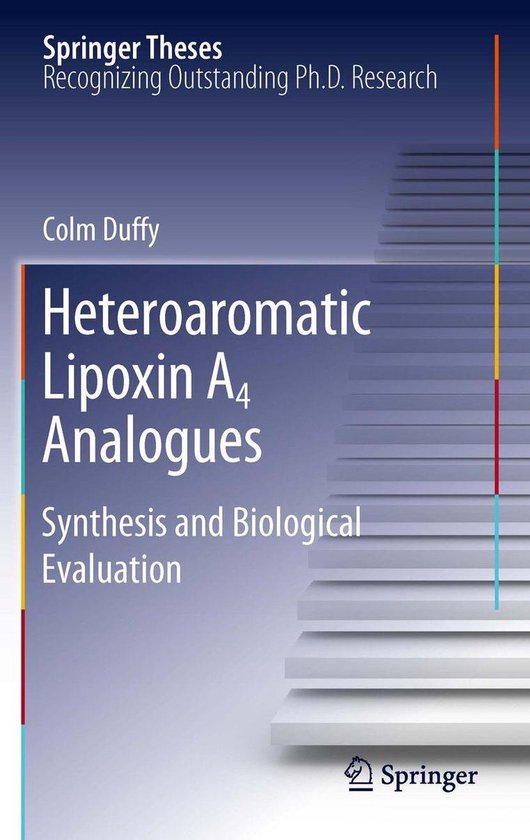 Springer Theses - Heteroaromatic Lipoxin A4 Analogues