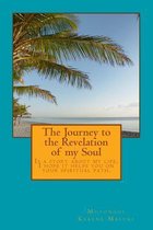 The Journey to the Revelation of My Soul
