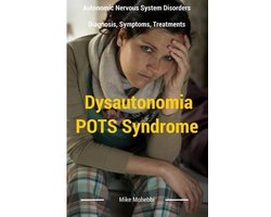 Dysautonomia Pots Syndrome Awareness- Dysautonomia Pots Syndrome