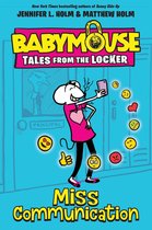 Babymouse Tales from the Locker 2 - Miss Communication