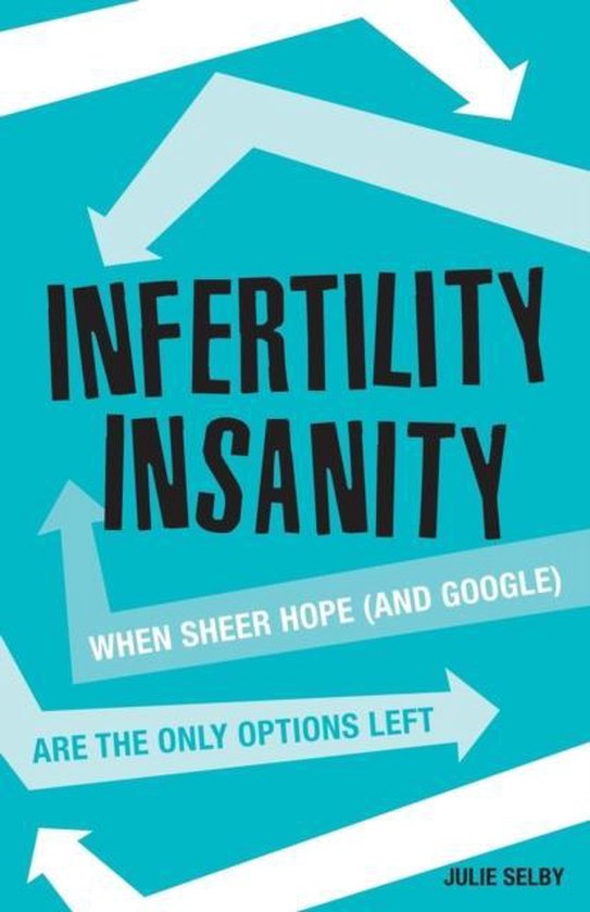 Infertility Insanity - cover