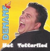 Denans - Het Tetterlied