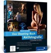 Das Shooting-Buch Aktfotografie