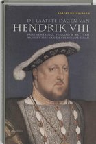 De laatste dagen van Hendrik VIII