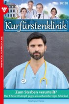 Kurfürstenklinik 70 - Zum Sterben verurteilt?