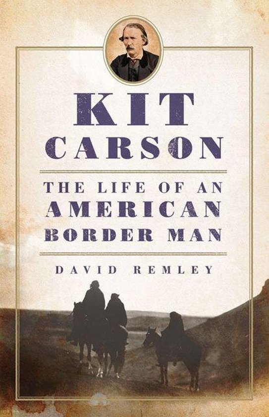 Kit Carson (ebook), David Remley | 9780806183275 | Boeken | bol.com