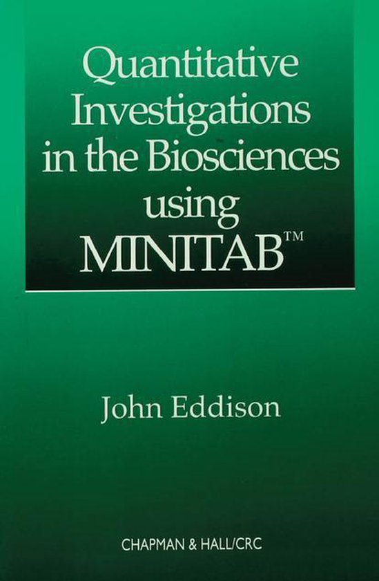 Quantitative Investigations in the Biosciences using MINITAB - cover