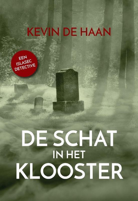 Islasec Detectives 2 - De Schat in het Klooster - Kevin de Haan | Northernlights300.org