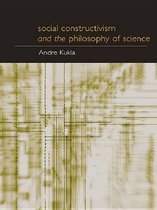 Philosophical Issues in Science - Social Constructivism and the Philosophy of Science