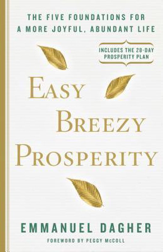 Boekomslag "Easy Breezy Prosperity" door Emmanuel Dagher, met gouden veren en tekst.