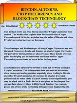 Bitcoin, Altcoins, Crypto Currency and Block Chain Technology