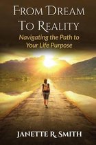 From Dream To Reality