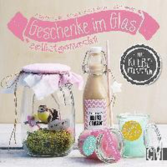 Bol Com Geschenke Im Glas Selbstgemacht Annette Diepolder Boeken