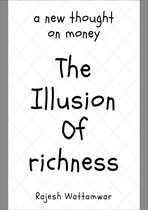 The Illusion Of Richness
