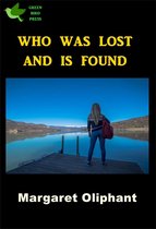 Who Was Lost and Is Found