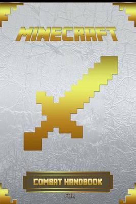 Combat Handbook for Minecraft, Minecraft Books | 9781507807484 | Boeken ...