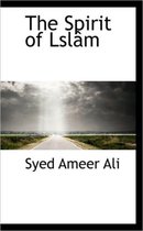 The Spirit of Lslam