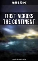 First Across the Continent: The Lewis and Clark Expedition