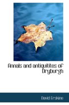 Annals and Antiquitites of Dryburgh