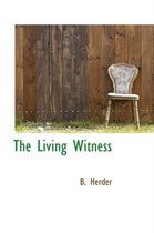 The Living Witness