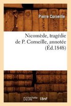Litterature- Nicom�de, Trag�die de P. Corneille, Annot�e (�d.1848)