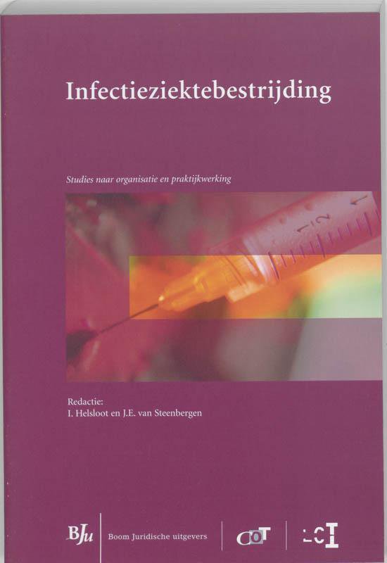 Cover van het boek 'Infectieziektebestrijding / druk 1' van J.E. van Steenbergen en I. Helsloot