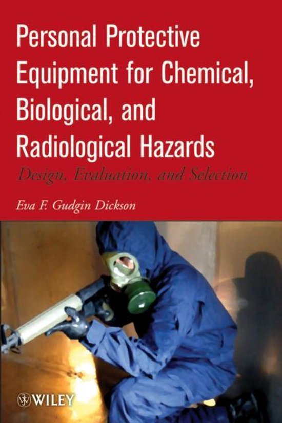 Personal Protective Equipment for Chemical, Biological, and