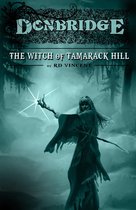 Donbridge: The Witch of Tamarack Hill