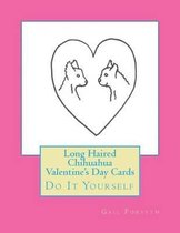 Long Haired Chihuahua Valentine's Day Cards