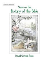 Notes on the Botany of the Bible