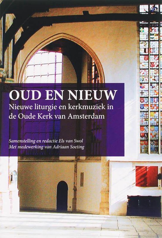 Cover van het boek 'Oud en Nieuw' van Els van Swol