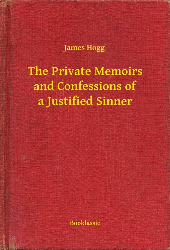 The Private Memoirs and Confessions of a Justified Sinner - cover