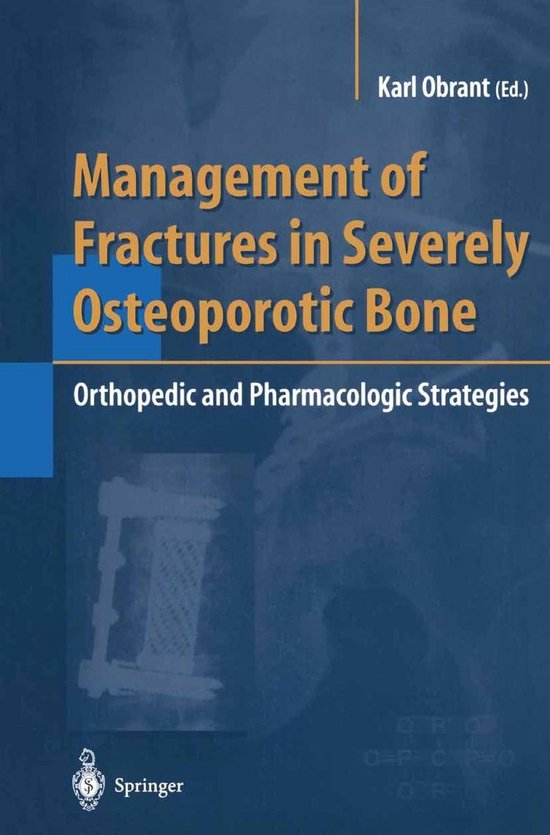 Management of Fractures in Severely Osteoporotic Bone - cover